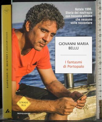 I FANTASMI DI PORTOPALO. GIOVANNI MARIA BELLU. MONDADORI. 1ED.
