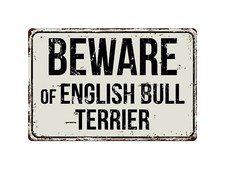 265VS Beware Of English Bull Terrier 8  x 12  Vintage Aluminum Retro Metal Sign