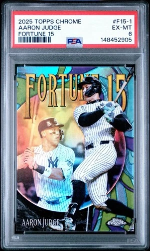 2025 Topps Chrome Aaron Judge MVP Fortune 15 F15-1 PSA 6 EX-MT