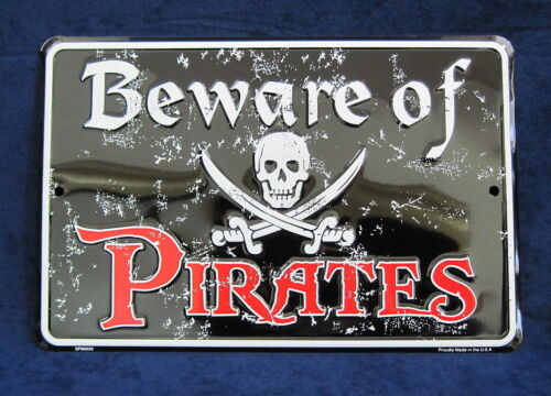 BEWARE PIRATES *US MADE* Embossed Warning Sign - Man Cave Garage Bar Wall Decor - Picture 3 of 9
