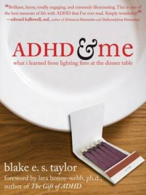 ADHD and Me: What I Learned from Lighting Fires at the Dinner Table - GOOD