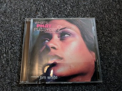 What's Phat Pussycat 2 Love Dimensions Mixed By Tim White CD Rare