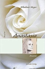 Anastasia, Band 10 - Anasta - Wladimir Megre