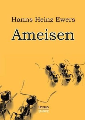 Ameisen by Hanns Heinz Ewers (German) Paperback Book
