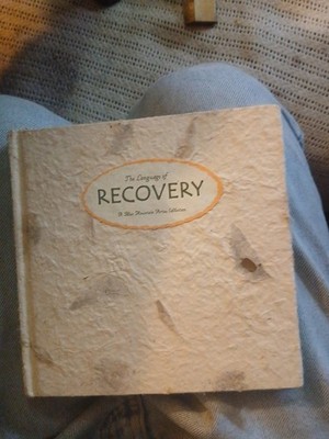 The Language of Recovery - by Blue Mountain Arts - 2000