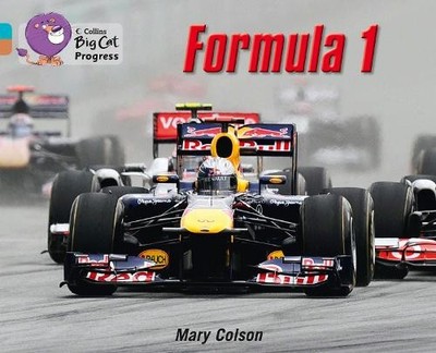 Mary Colson Formula 1 (Paperback) Collins Big Cat Progress