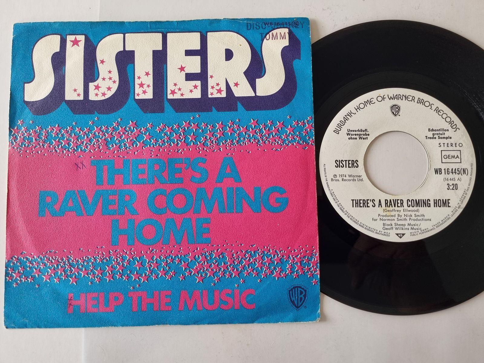 7"" Single Sisters - There's a raver coming home Vinyl Germany PROMO