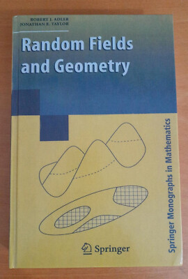 Random Fields and Geometry | R. J. Adler, J. E. Taylor | Englisch | Hardcover