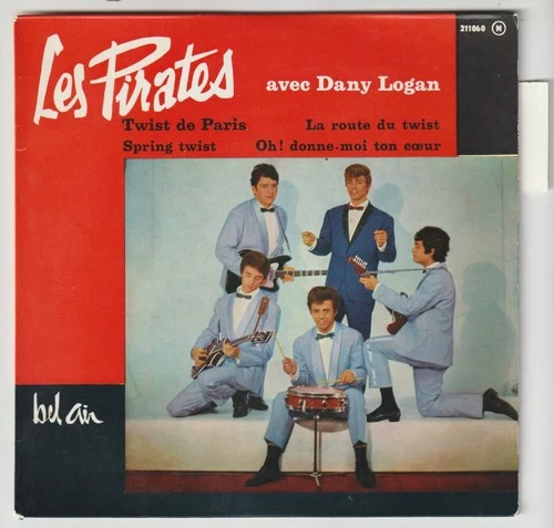 LES PIRATES avec DANY LOGAN   " TWIST DE PARIS "  ( EP 4 titres)