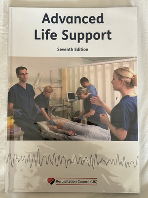Advanced Life Support by Resuscitation Council & Jerry Nolan- 7th Edition- NEW
