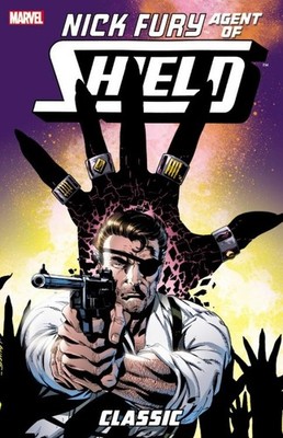 Nick Fury, Agent of S.H.I.E.L.D. Classic 3 - paperback Chichester, D. G.|Lob...