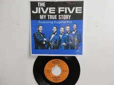 💥 ' THE JIVE FIVE '  HIT 45 + PICTURE [ MY TRUE STORY ]   1980's !  💥