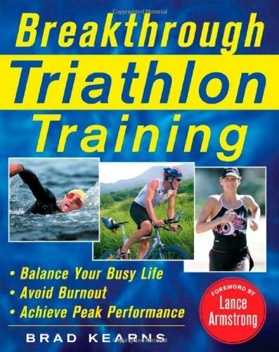 Breakthrough Triathlon Training: How to Balance Your Busy Life, Avoid Burnout.