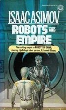 Robots and Empire (Starring R. Daneel Olivaw, No. 4) By Asimov, Isaac - GOOD