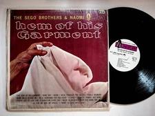 1965 The Sego Brothers & Naomi Hem Of His Garment Gospel Vinyl LP Record