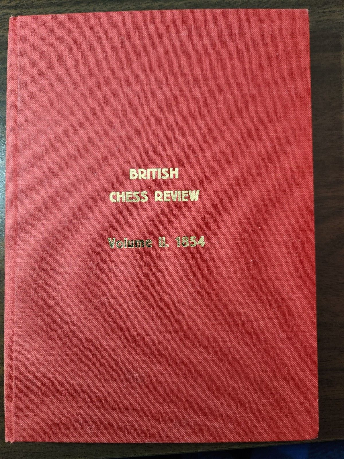 British Chess Review Volume 2 (1854) news games analysis editorials reprint hc