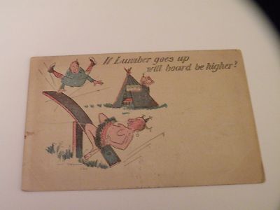 ANTIQUE PEYTON IF LUMBER GOES UP WILL BOARD BE HIGHER POSTCARD Native American