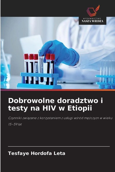 Tesfaye Hordofa Leta | Dobrowolne Doradztwo I Testy Na Hiv W Etiopii | Buch-image