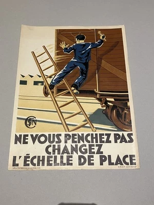 AFFICHE de SECURITE SNCF-Années 60 (Echelle) - Photo 1/4