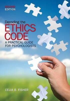 Decoding the Ethics Code: A Practical Guide for Psychologists - Paperback - GOOD