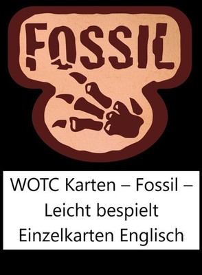 WOTC Karten   Fossil  - Leicht bespielt Einzelkarten Englisch