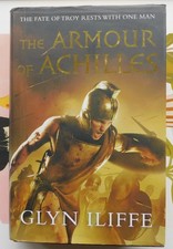 The Armour of Achilles (Adventures of Odysseus) Glyn Iliffe, Macmillan, 2010