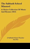 A Sabbath School Teacher (U. A.) | The Sabbath School Minstrel | Buch | Englisch