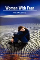 Woman With Fear Ora Mae Irving Taschenbuch Kartoniert / Broschiert Englisch 2002