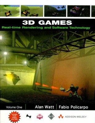 3D GAMES: REAL-TIME RENDERING AND SOFTWARE TECHNOLOGY, By Alan Watt & Fabio VG
