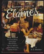 Everyone Comes to Elaine's A. E. Hotchner 2004 1st edition Illustrated Hardcover