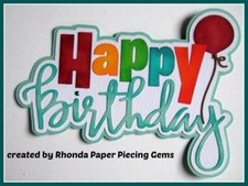 HAPPY BIRTHDAY party title scrapbook premade paper piecing by Rhonda