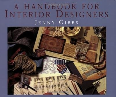 A Handbook for Interior Designers, Gibbs, Jenny, Used; Good Book