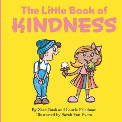 The Little Book of Kindness: A Little Kindness Makes a BIG Difference! - Fri...
