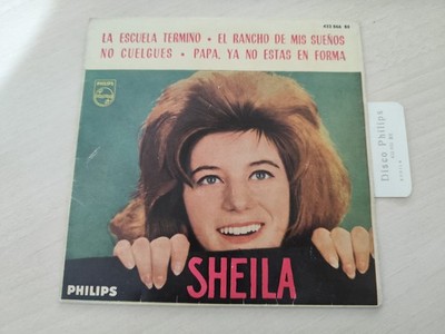 SHEILA - LA ESCUELA TERMINO +3 RARE 7'' EP PHILIPS PRESSAGE ESPAGNOL P/S SPAIN EX