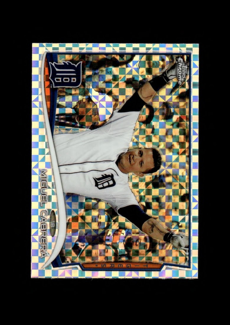 2014 Topps Chrome: #220 Miguel Cabrera XFractor Ref NM-MT OR BETTER