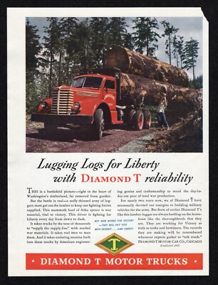 1944 Diamond T Motor Truck Lugging Logs For Liberty Reliable Timberland Print Ad