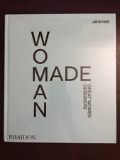 Woman Made : Great Women Designers, Hardcover by Hall, Jane