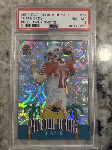 2002 Pacific Crown Royale Tom Brady Pro bowl Honors Psa 8 Nm-mt
