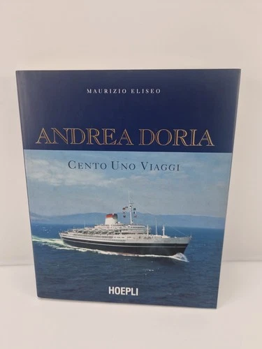 Andrea Doria - Cento uno viaggi - Maurizio Eliseo - Hoepli
