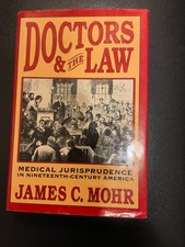 Doctors & The Law: Medical Jurisprudence in 1...