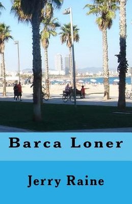 Jerry Raine Barca Loner by Jerry Raine (English) Paperback Book 9781724619297| eBay