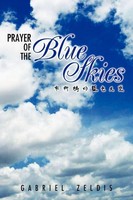 Gabriel Zeldis | Prayer Of The Blue Skies | Taschenbuch | Englisch (2011)