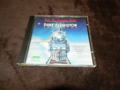 Take the Holiday Train by Duke Ellington