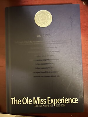 The Ole Miss Experience 2023-2024 Edition For EDHE 105 And EDHE 305