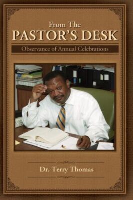 From The Pastor's Desk - Observance Of Annual Celebrations