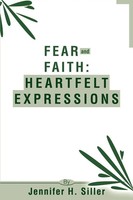 Jennifer H. Siller | Fear And Faith | Taschenbuch | Englisch (2003) | iUniverse