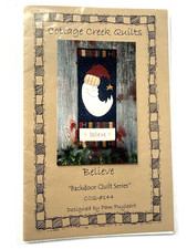 Cottage Creek Quilts #144 Believe Quilt Patte...