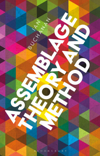 Thumbnail - Assemblage Theory And Method: An Introduction And Guide By Buchanan,