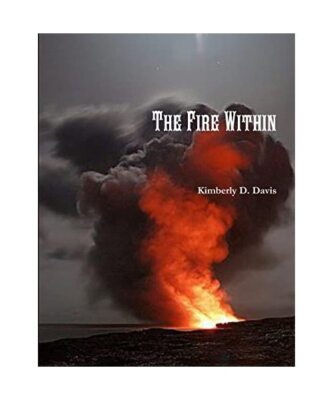 The Fire Within, Kimberly Davis