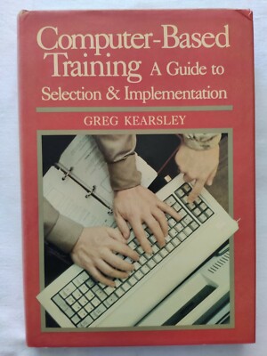 Book Computer-Based Training A Guides To Selection Und Implementation 0201103338